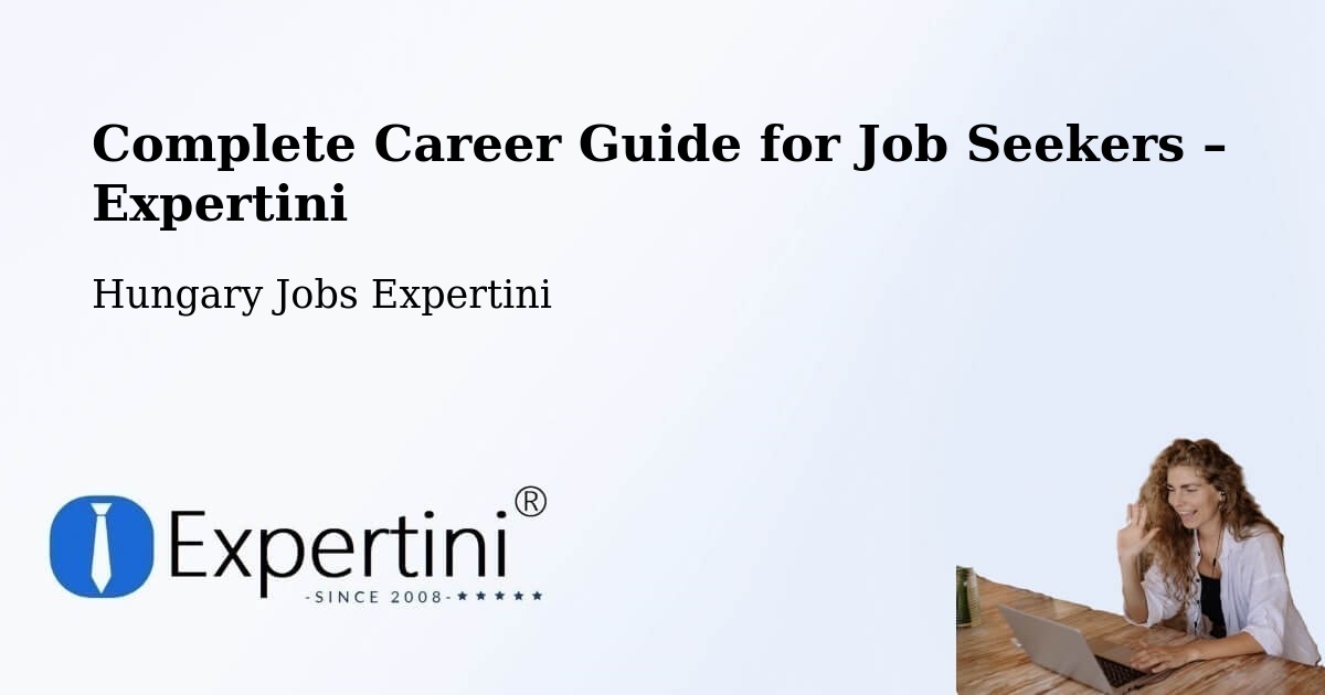 Career Guide for Job Seekers – Dávod - Dávod, Hungary Jobs Expertini